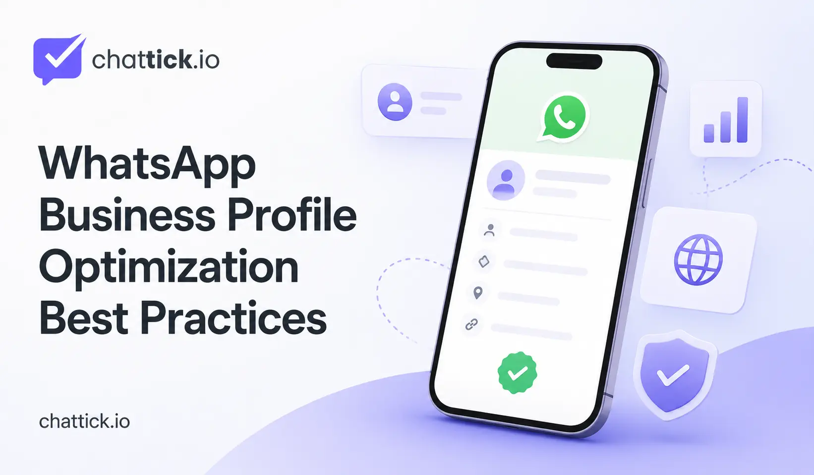 WhatsApp Business Profile Optimization: Best Practices to Build Trust & Get More Customers (2026)